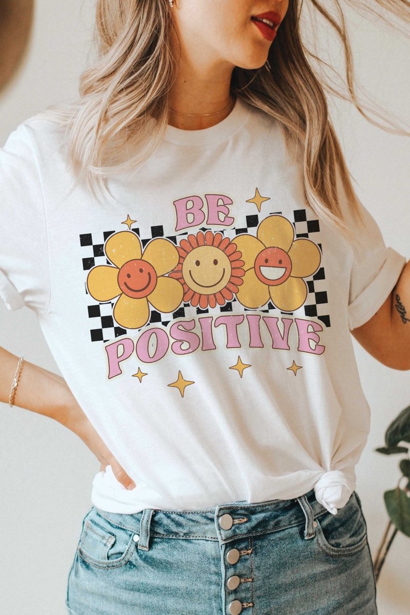 BE POSITIVE HAPPY FACE FLOWERS Graphic Tee T - Shirts Cotton Fashion Bravada