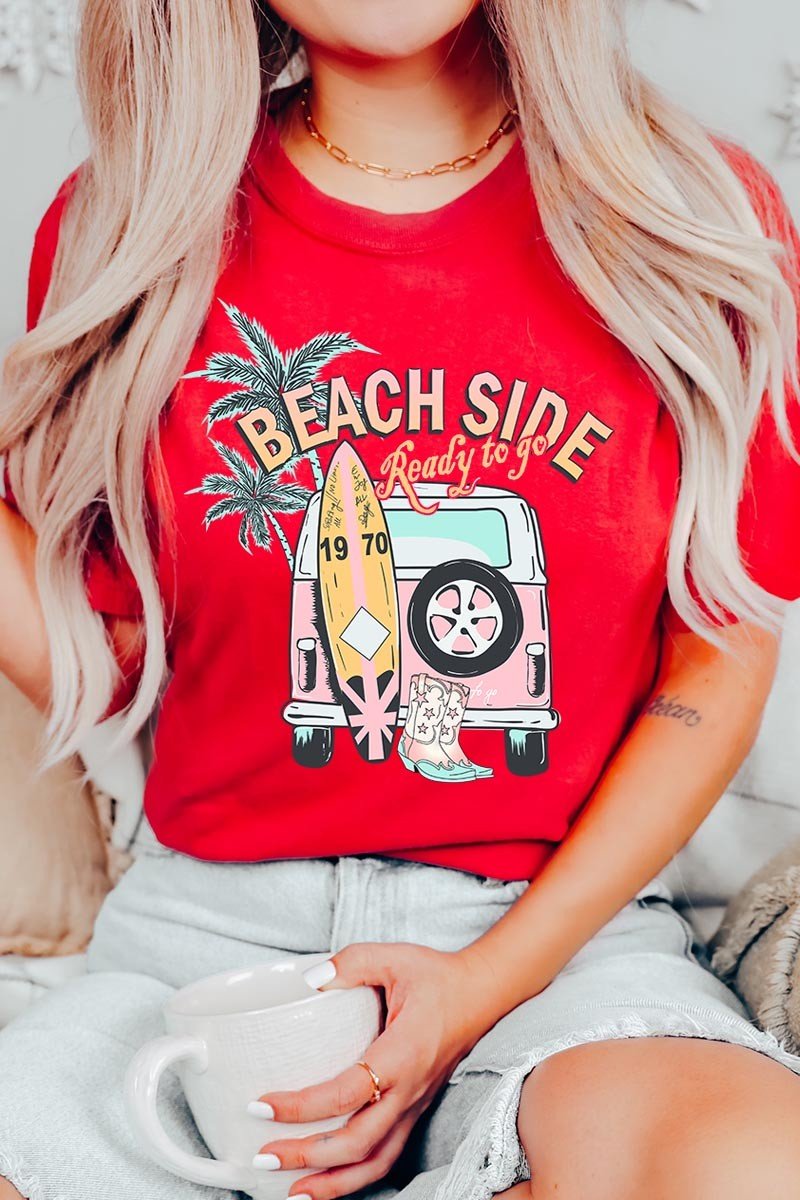 Beach Side Ready To Go Graphic T Shirts T - Shirts Contemporary Fashion Bravada